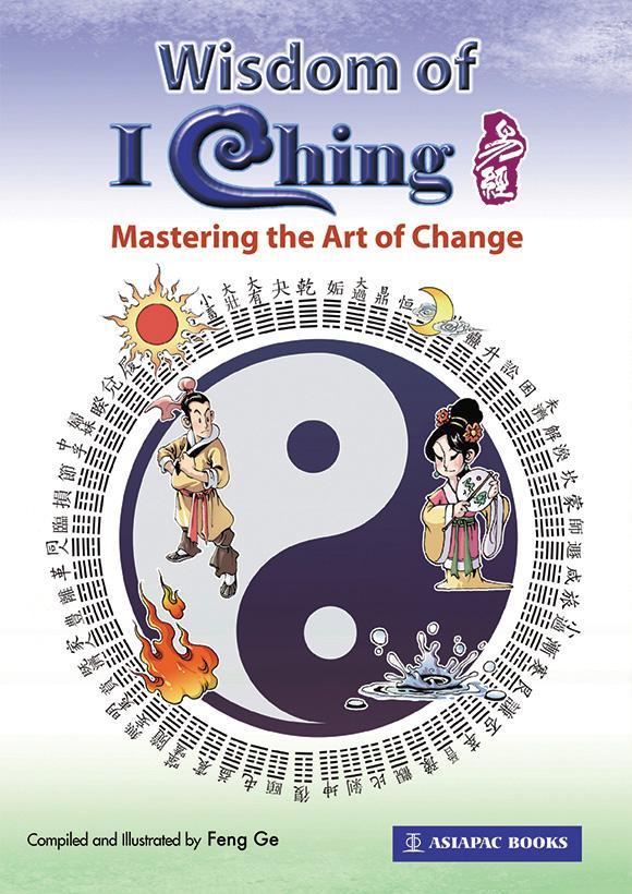 Wisdom of I Ching: Mastering the Art of Change