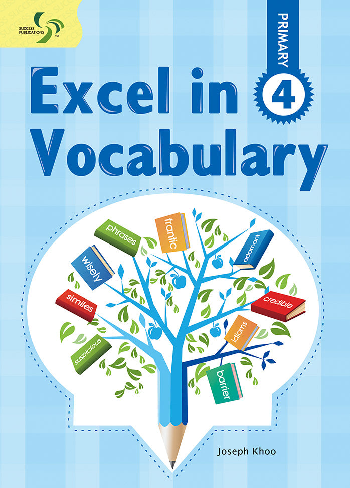 Excel in Vocabulary Primary 4