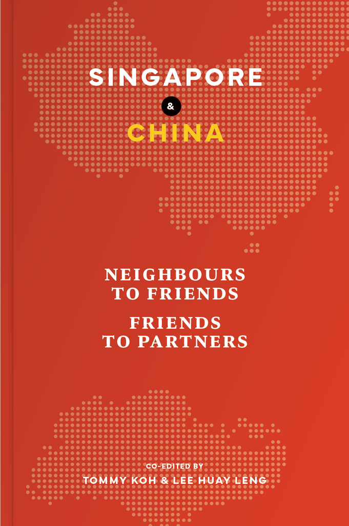 [ZBVIP 20%] Singapore and China: Neighbours to Friends, Friends to Partners