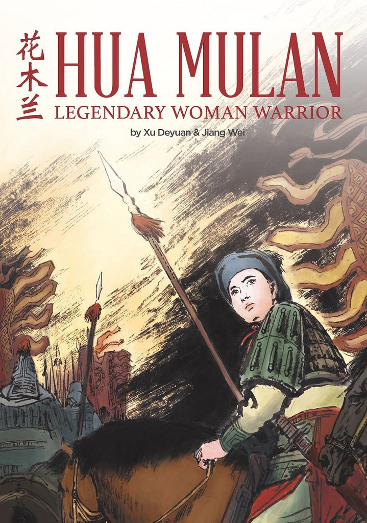 Hua Mulan: Legendary Woman Warrior