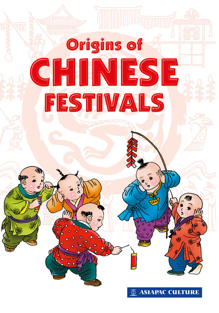 Origins of Chinese Festivals