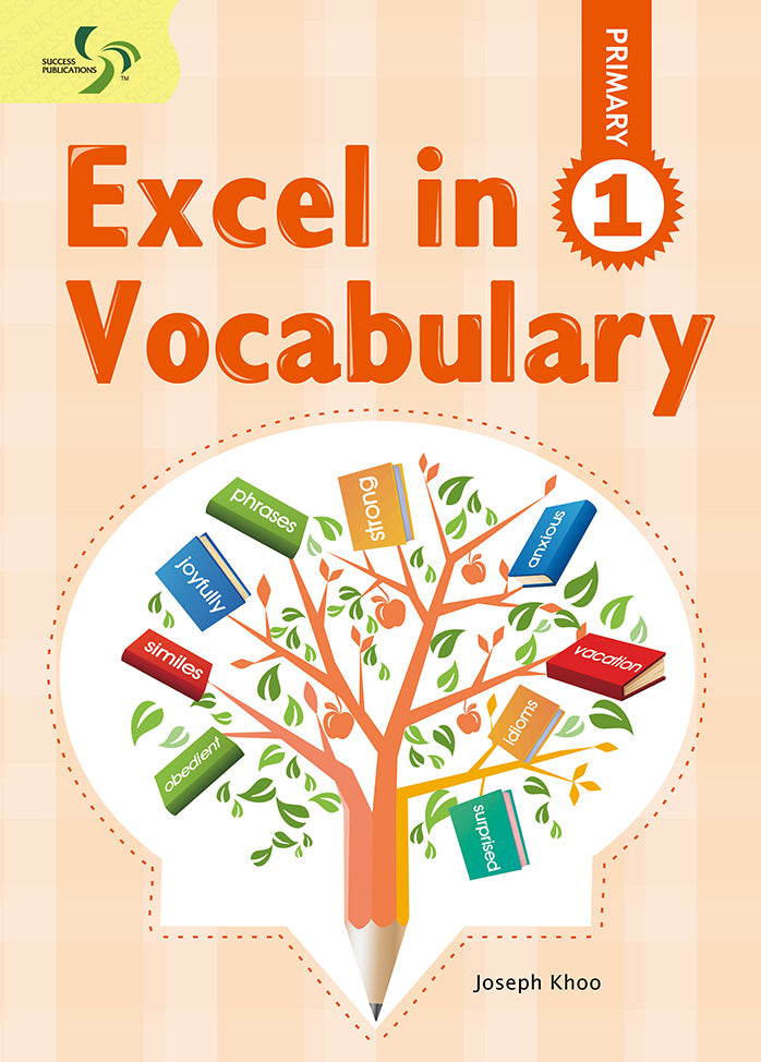 Excel in Vocabulary Primary 1