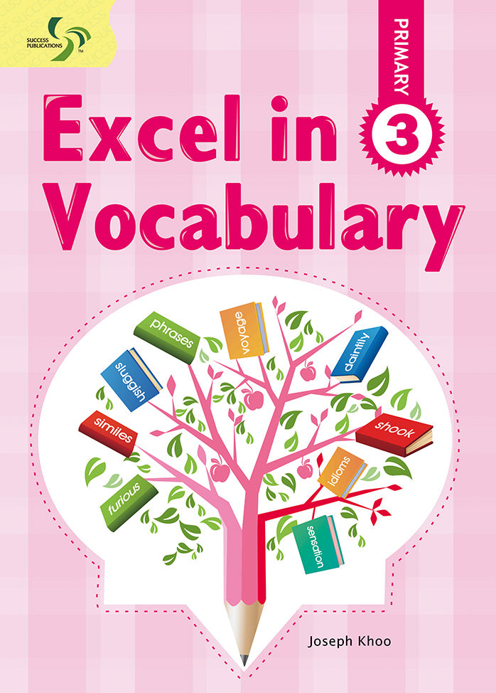 Excel in Vocabulary Primary 3