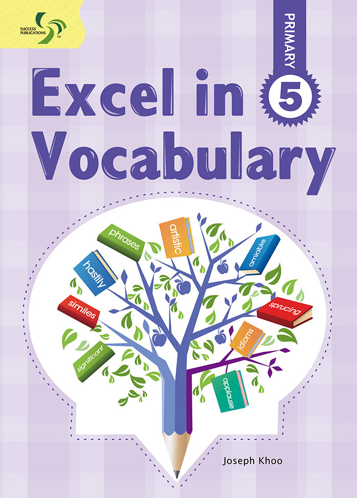 Excel in Vocabulary Primary 5