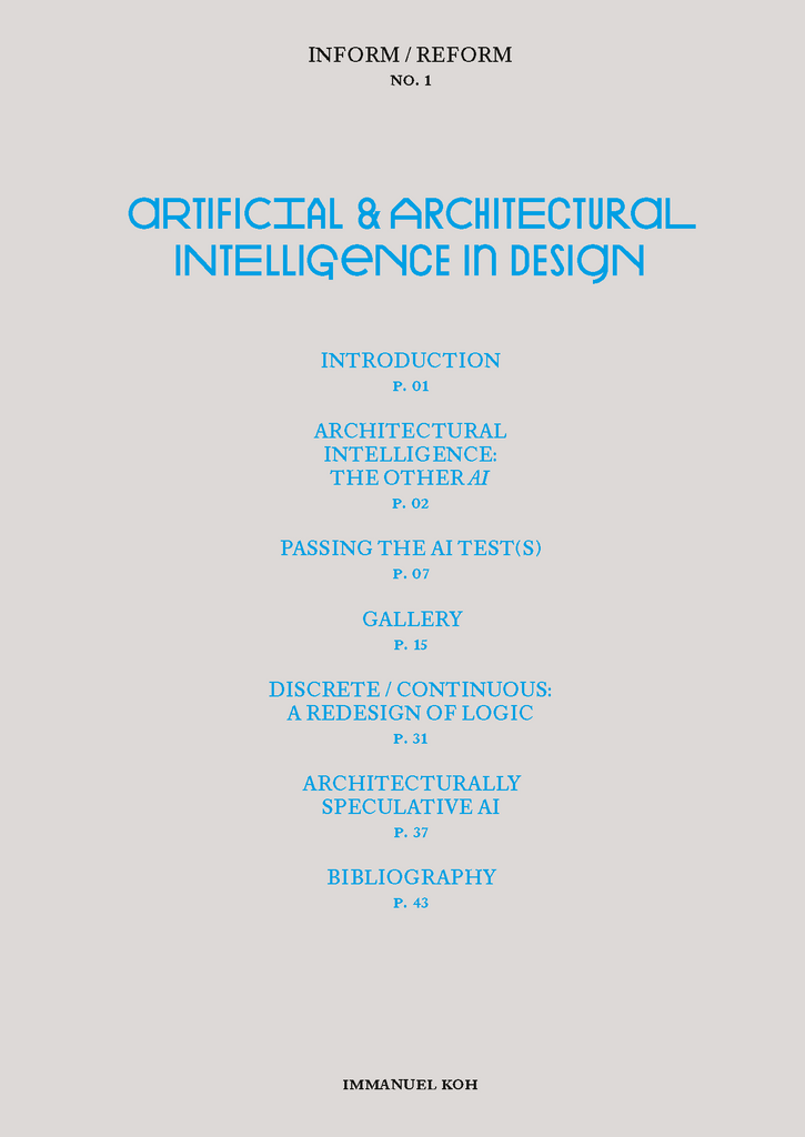 Inform/Reform Series; Issue No 1, Artificial & Architectural Intelligence in Design