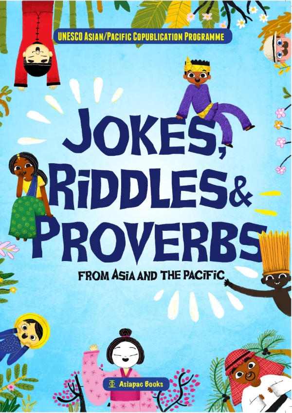 Jokes, Riddles & Proverbs From Asia and the Pacific